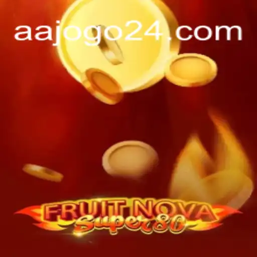 Descubra o Fascinante Mundo do Jogo FruitNovaSuper80